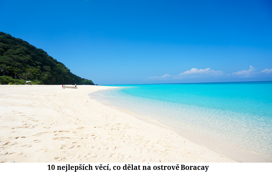 10 nejlepších věcí, co dělat na ostrově Boracay 