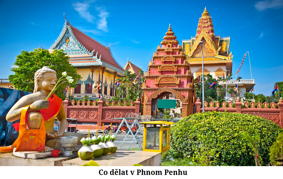 Co dělat v Phnom Penhu