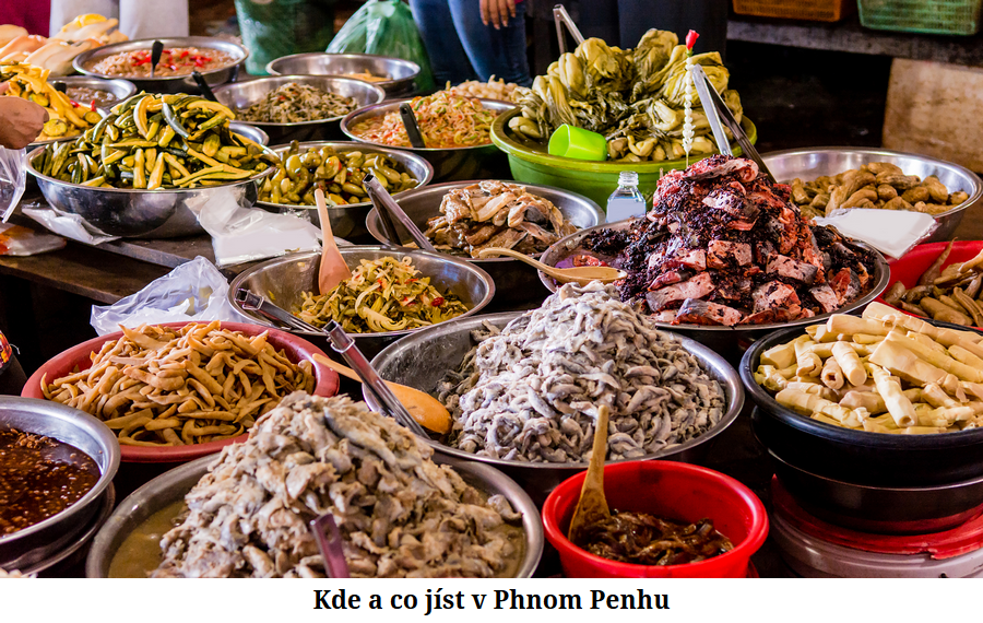 Kde a co jíst v Phnom Penhu 