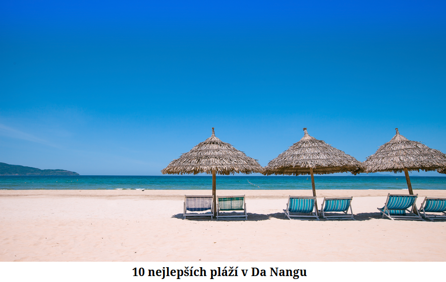 10 nejlepších pláží v Da Nangu 